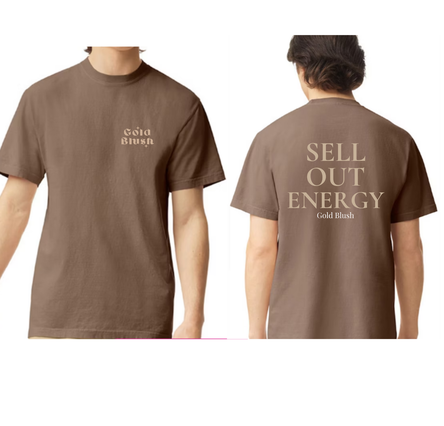 Gold Blush Sell Out Energy T Shirts M-4x (Unisex)